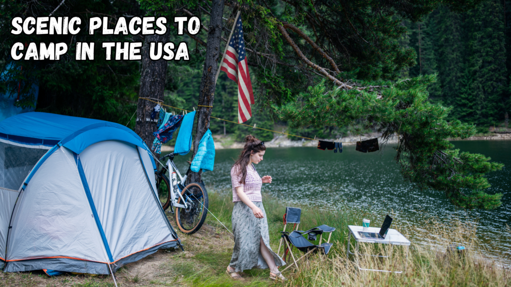 most scenic places to camp